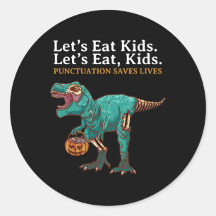 Lasst uns Kinder-Dinosaurier-Zombie-Trick-Treat-Di Runder Aufkleber