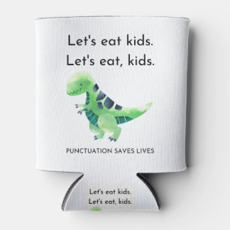 Lasst uns Kinder essen. Lasst uns essen, Kinder. Dosenkühler