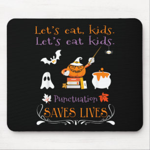 Lasst uns Kinder essen Pünktlich rettet Leben Lust Mousepad