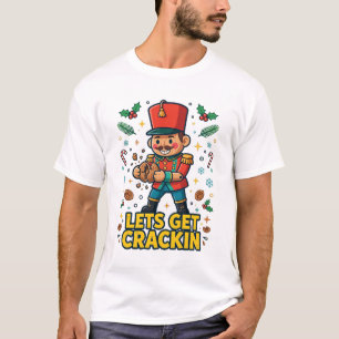Lasst uns knacken Nussknacker Lustige Kunst T-Shirt