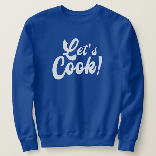 Lasst uns kochen sweatshirt (Design vorne)