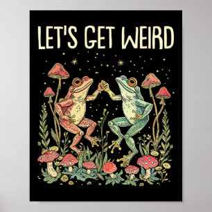 Lasst uns komische Dancing Frogs Mushrooms Funny C Poster