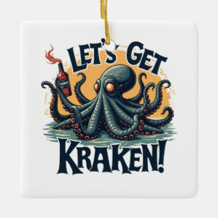 Lasst uns Kraken Funny Rum trinken Kratopus bekomm Keramikornament