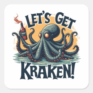 Lasst uns Kraken Funny Rum trinken Kratopus bekomm Quadratischer Aufkleber
