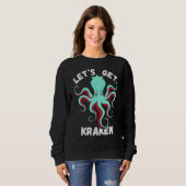 Lasst uns Kraken Sea Monster Reef Octopus Sea Crea Sweatshirt (Vorne ganz)