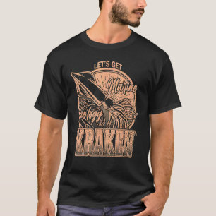 Lasst uns Kraken Tintenfisch Meeresbiologe Sea Oce T-Shirt