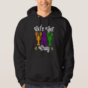 Lasst uns Krebse Krabben Hummer Mardi Gra bekommen Hoodie