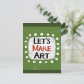 Lasst uns Kunst-Postkarte machen Postkarte (Stehend Vorderseite)