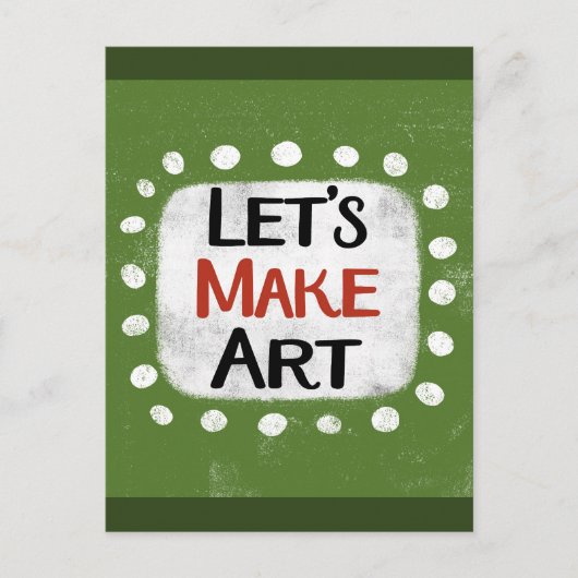 Lasst uns Kunst-Postkarte machen Postkarte (Vorderseite)