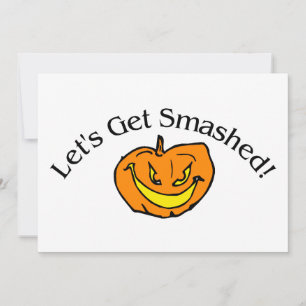 Lasst uns Kürbis zertrümmern