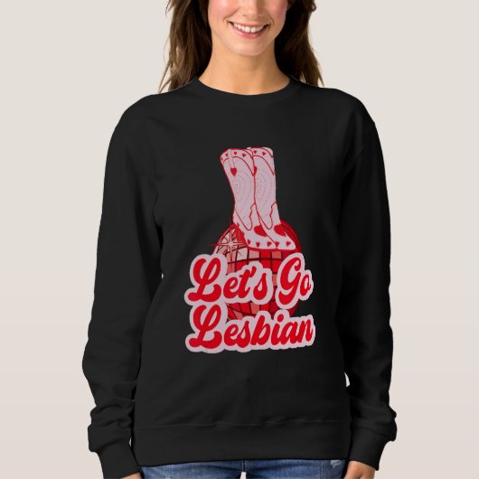 Lasst uns lesbisch sein sweatshirt (Vorderseite)