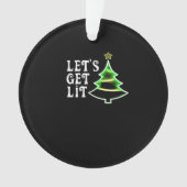Lasst uns Lit Design Adult Funny Christmas Essenti Ornament (Vorderseite)