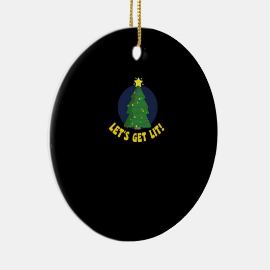 Lasst uns Lit - Funny Christmas Classic Keramik Ornament (Rechts)