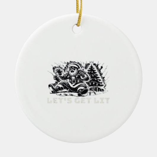 Lasst uns Lit Funny Christmas Vibe Classic bekomme Keramik Ornament (Vorne)