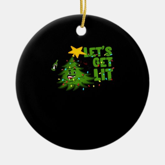 Lasst uns Lit Tipsy Weihnachtsbaum Funny Essential Keramik Ornament (Vorne)