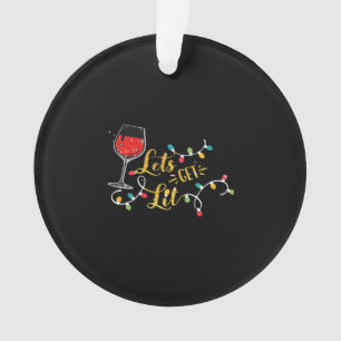 Lasst uns Lit Weingläser Weihnachtsbeleuchtung Dri Ornament