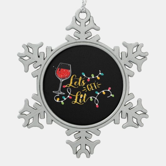 Lasst uns Lit Weingläser Weihnachtsbeleuchtung Dri Schneeflocken Zinn-Ornament (Vorderseite)