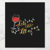 Lasst uns Lit Weingläser Weihnachtsbeleuchtung Dri Weinetikett (Einzelnes Label)