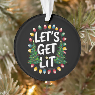 Lasst uns lustige Weihnachts-Trink-Weihnachtslicht Ornament