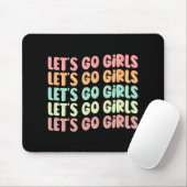 Lasst uns Mädchen gehen Junggeselinnen-Abschied Br Mousepad (Mit Mouse)