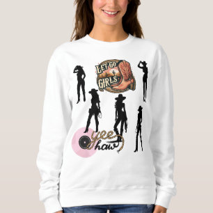 Lasst uns Mädchen gehen Sweatshirt