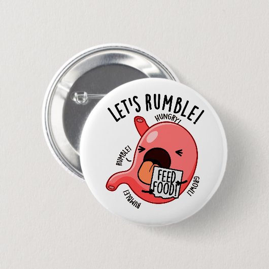 Lasst uns mal den Funny Stomach Pun Rummeln Button (Vorne & Hinten)