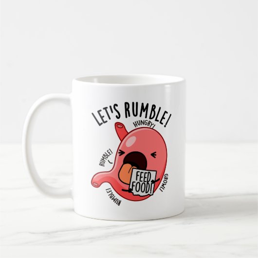 Lasst uns mal den Funny Stomach Pun Rummeln Kaffeetasse (Links)