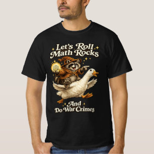 Lasst uns Mathe-Steine rollen und Krieg führen, Wa T-Shirt