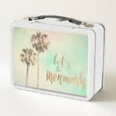 Lasst uns Mermaids mit Ananas sein Metall Lunch Box (Rückseite)