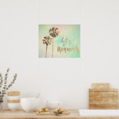 Lasst uns Mermaids mit Ananas sein Poster (Küche)