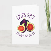 Lasst uns mit den lustigen Figs vegetarisch Karte (Vorderseite)