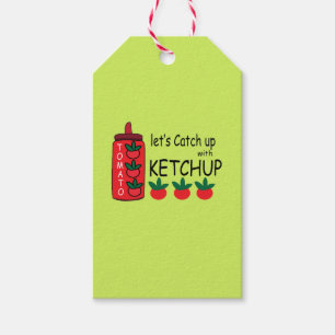 Lasst uns mit Ketchup aufholen  Geschenkanhänger