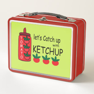 Lasst uns mit Ketchup aufholen  Metall Brotdose