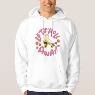 Lasst uns mit Rollschuhen wegrollen Hoodie