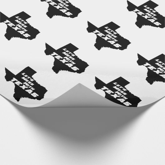Lasst uns mit Texas Black durcheinander kommen Geschenkpapier (Ecke)