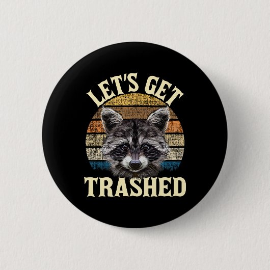 Lasst uns Müll produzieren - Lustiger Retro-Waschb Button (Vorderseite)