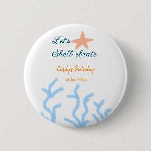 Lasst uns Muschel unter dem blauen Geburtstag feie Button