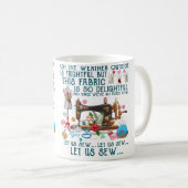 Lasst uns nähen Nähen Quilten Kaffeetasse (VorderseiteRechts)