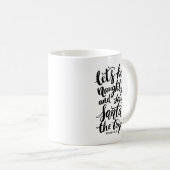 Lasst uns naughty Hand Lettered Funny Personalisie Kaffeetasse (VorderseiteRechts)