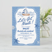 Lasst uns Nauti Bachelorette Weekend bekommen Einladung (Stehend Vorderseite)