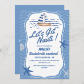 Lasst uns Nauti Bachelorette Weekend bekommen Einladung (Vorne/Hinten)