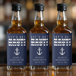 Lasst uns Nauti Blue Junggeselinnen-Abschied holen Alkoholflaschenetikett
