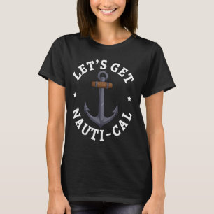 Lasst uns Nauti Nautic Junggeselinnen-Abschied Fun T-Shirt