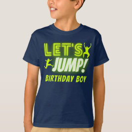 Lasst uns Neon Glow Trampolin Geburtstagsparty übe T-Shirt