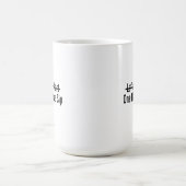 Lasst uns noch einen Schluck beginnen Kaffeetasse (Mittel)