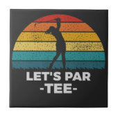 Lasst uns Par T Fliese (Vorderseite)