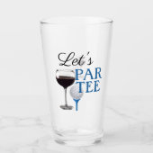 Lasst uns PAR T-SHIRT Glass Cup Glas (Vorderseite)