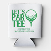 Lasst uns Par T-Shirt Golf Junggeselinnen-Abschied Dosenkühler (Vorderseite)