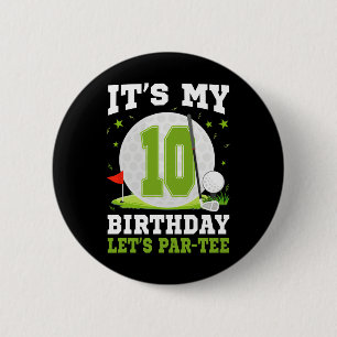 Lasst uns Par-tee feiern, ich werde 10 Jahre alt G Button
