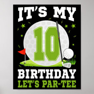 Lasst uns Par-tee feiern, mein 10. Geburtstag Golf Poster
